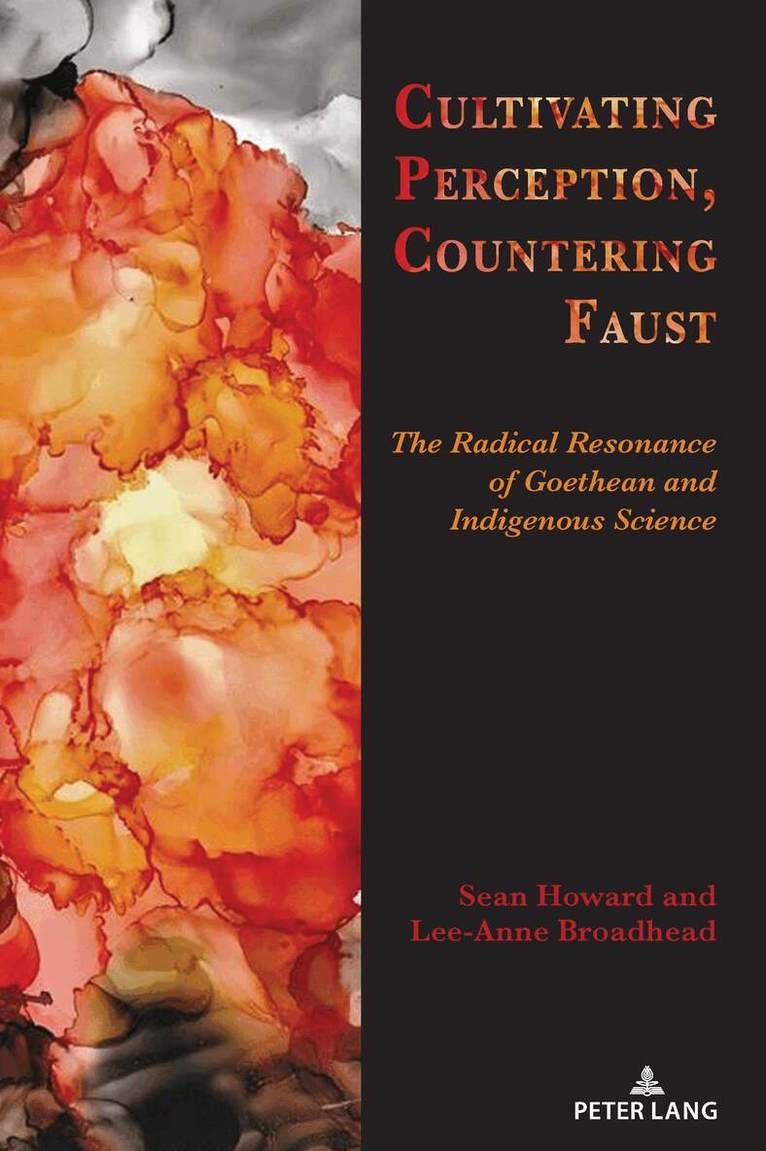 Cultivating Perception, Countering Faust