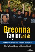Breonna Taylor and Me