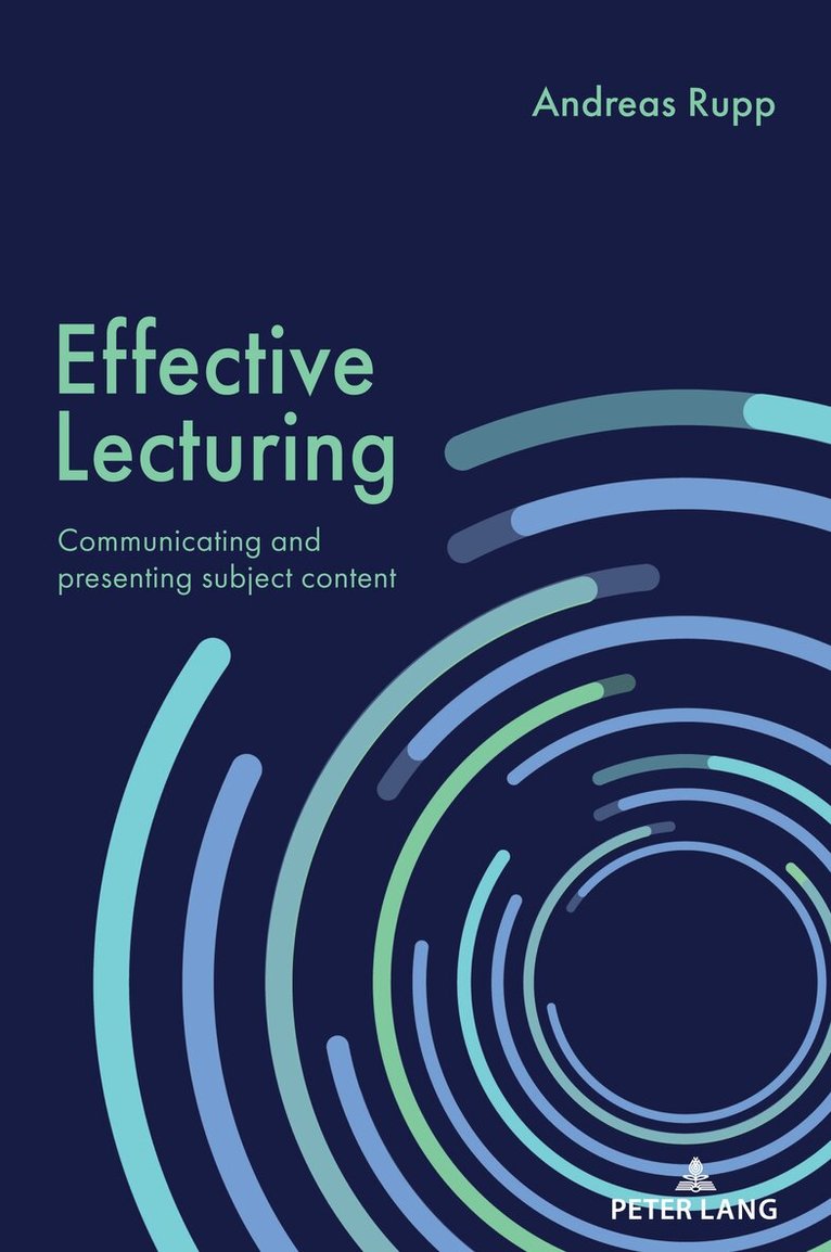 Andreas Rupp - Effective Lecturing, Häftad