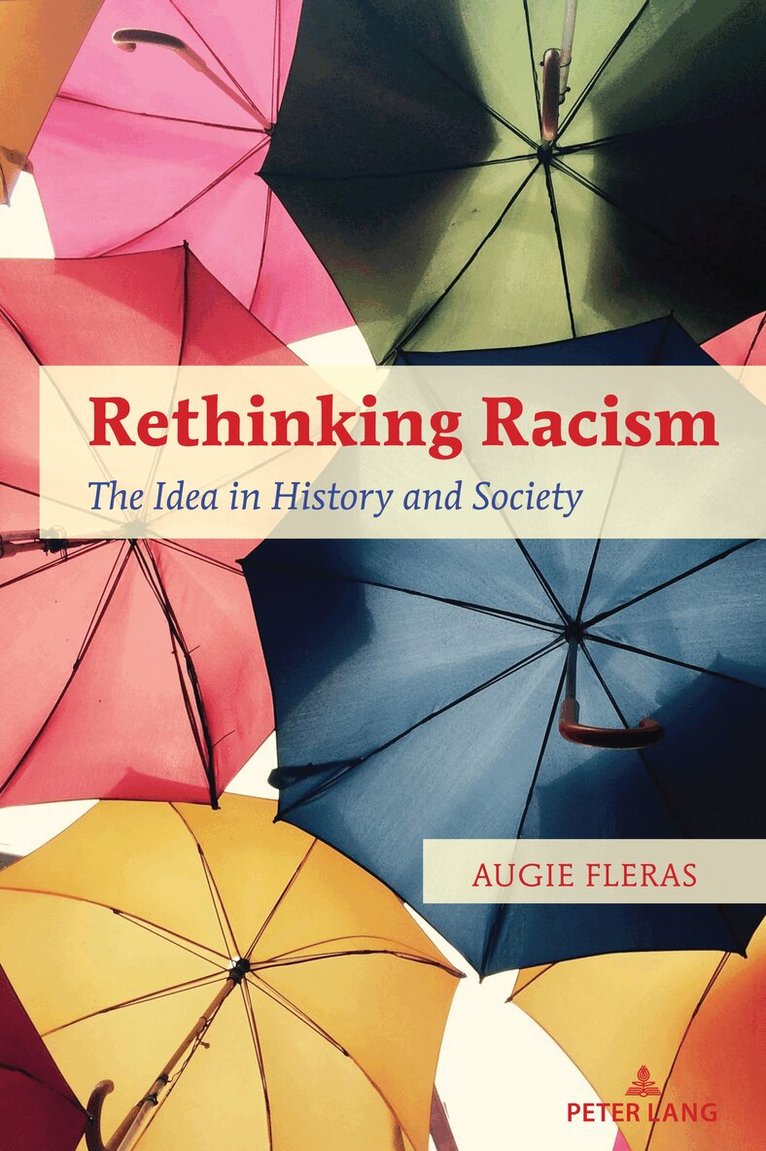 Augie Fleras - Rethinking Racism, Inbunden. Tillgänglighet: Lägg i varukorg