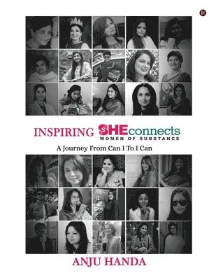 Anju Handa - INSPIRING SHEconnects, Häftad. Tillgänglighet: Lägg i varukorg