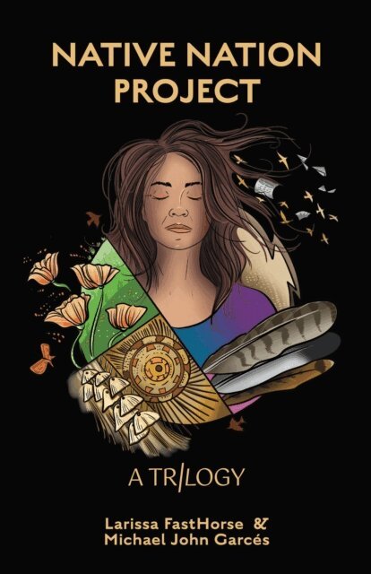 Michael John Garces, Larissa FastHorse - Native Nation Project, E-bok