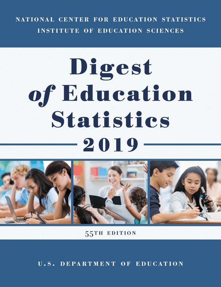 Education Department - Digest of Education Statistics 2019, Häftad