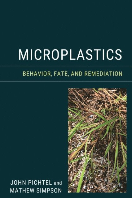 John Pichtel, Mathew Simpson - Microplastics, E-bok