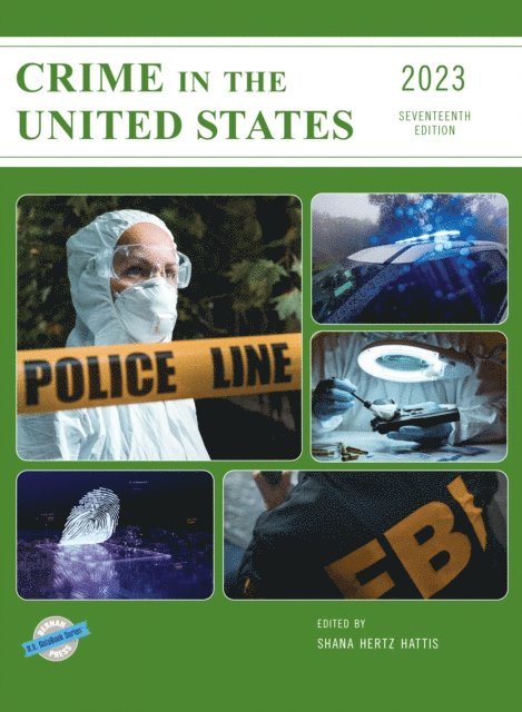 Shana Hertz Hattis - Crime in the United States 2023, E-bok