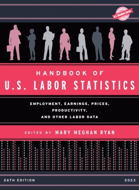 Mary Meghan Ryan - Handbook of U.S. Labor Statistics 2023, E-bok