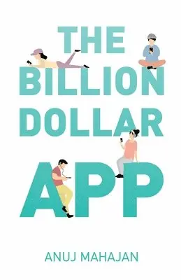 Anuj Mahajan - Billion Dollar App, Häftad. Tillgänglighet: Lägg i varukorg