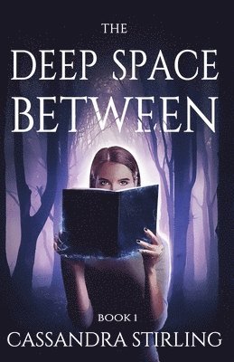 Cassandra Stirling - Deep Space Between, Häftad