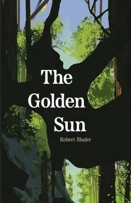Robert Shafer - Golden Sun, Häftad. Tillgänglighet: Lägg i varukorg