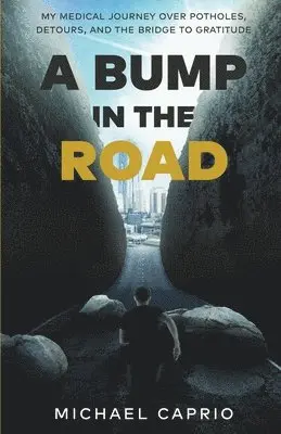 Michael Caprio - Bump in the Road, Häftad. Tillgänglighet: Lägg i varukorg