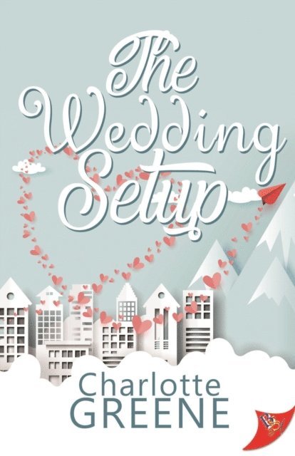 Charlotte Greene - Wedding Setup, E-bok
