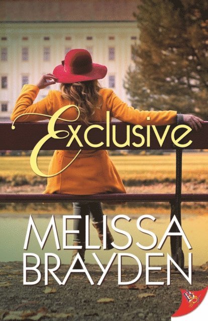 Melissa Brayden - Exclusive, E-bok