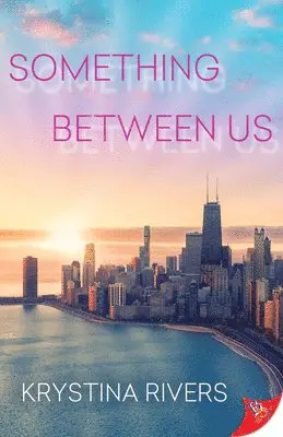 Krystina Rivers - Something Between Us, Häftad. Tillgänglighet: Lägg i varukorg