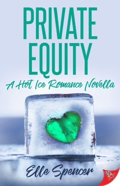 Elle Spencer - Private Equity, E-bok