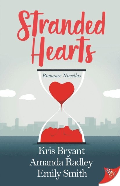 Emily Smith, Amanda Radley, Kris Bryant - Stranded Hearts, E-bok