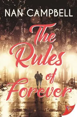 Nan Campbell - Rules of Forever, Häftad. Tillgänglighet: Lägg i varukorg