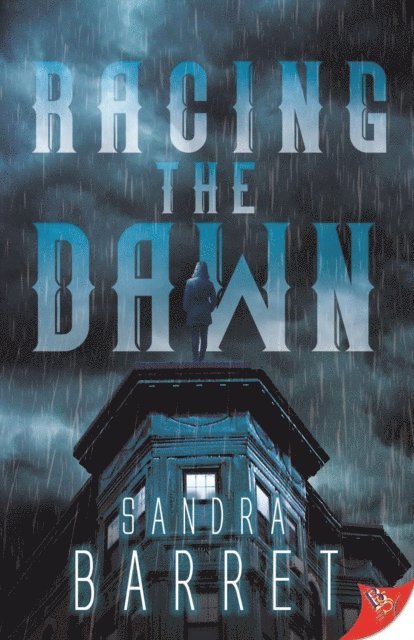 Sandra Barret - Racing the Dawn, E-bok