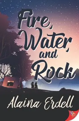Alaina Erdell - Fire, Water, and Rock, Häftad. Tillgänglighet: Lägg i varukorg