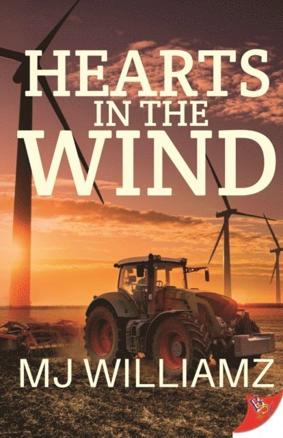 MJ Williamz - Hearts in the Wind, E-bok