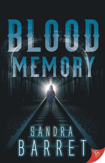 Sandra Barret - Blood Memory, E-bok