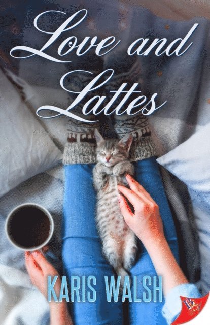 Karis Walsh - Love and Lattes, E-bok