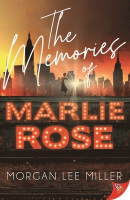 Morgan Lee Miller - Memories of Marlie Rose, Häftad. Tillgänglighet: Lägg i varukorg