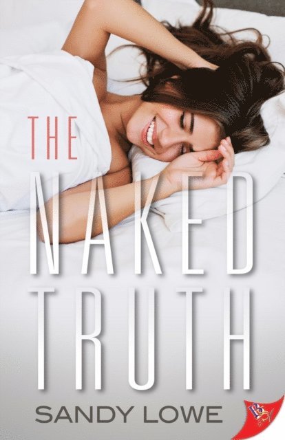 Sandy Lowe - Naked Truth, E-bok