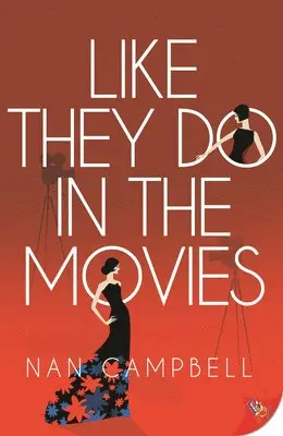 Nan Campbell - Like They Do in the Movies, Häftad. Tillgänglighet: Lägg i varukorg