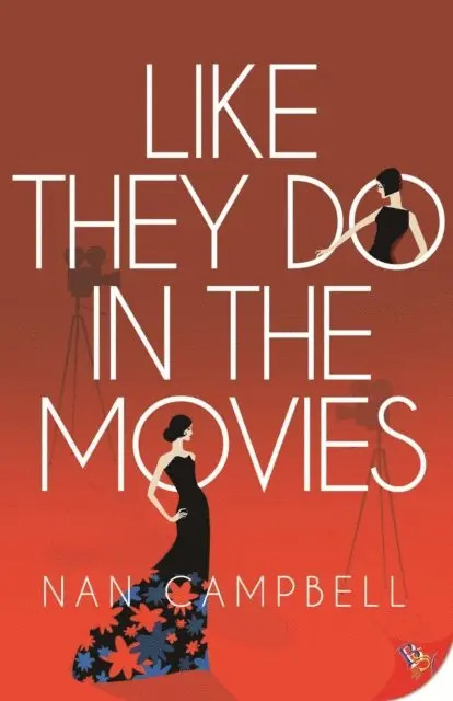 Nan Campbell - Like They Do in the Movies, E-bok. Tillgänglighet: Lägg i varukorg