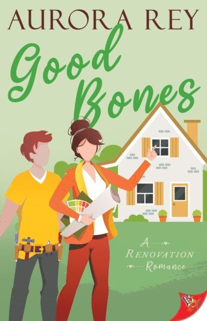 Aurora Rey - Good Bones, E-bok