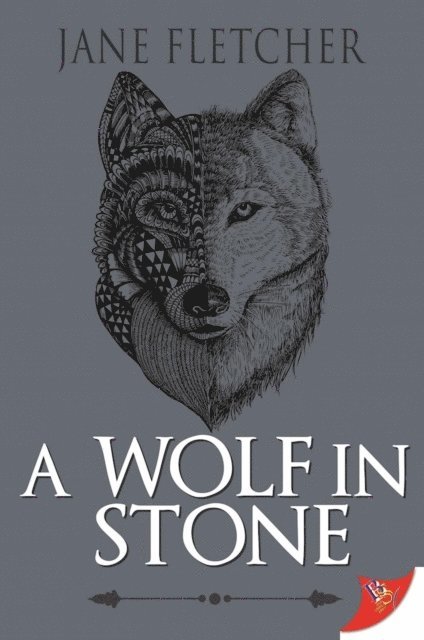 Jane Fletcher - Wolf in Stone, E-bok