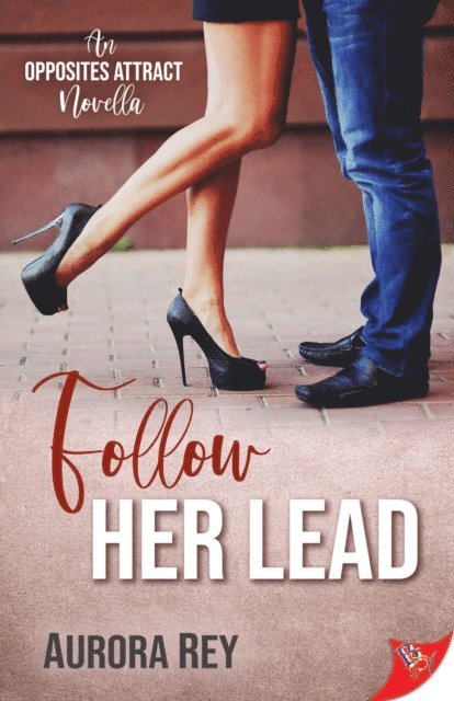 Aurora Rey - Follow Her Lead, E-bok