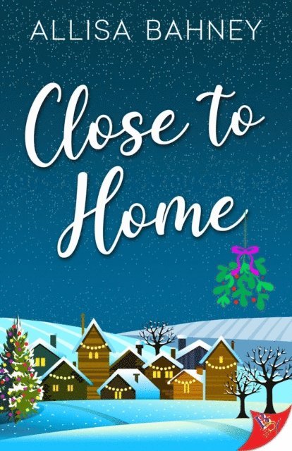 Allisa Bahney - Close to Home, E-bok