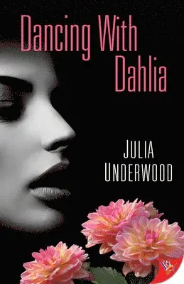 Julia Underwood - Dancing with Dahlia, Häftad. Tillgänglighet: Lägg i varukorg
