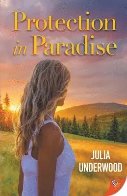 Julia Underwood - Protection in Paradise, Häftad. Tillgänglighet: Lägg i varukorg