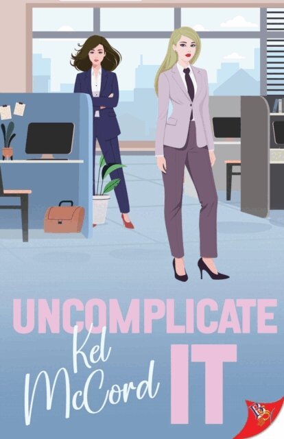Kel McCord - Uncomplicate It, E-bok