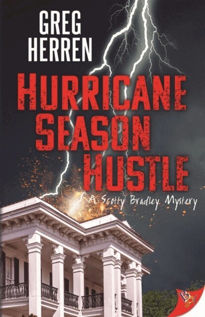 Greg Herren - Hurricane Season Hustle, E-bok