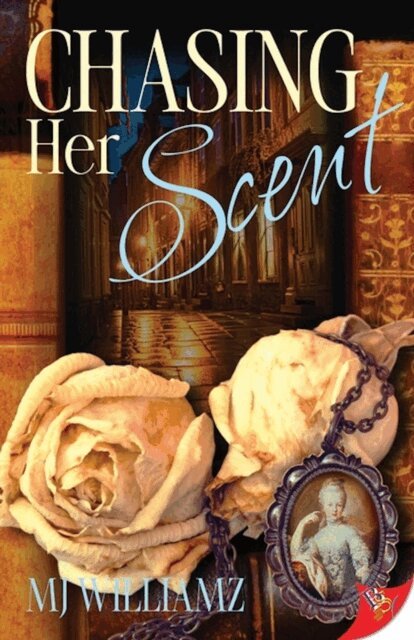 MJ Williamz - Chasing Her Scent, E-bok