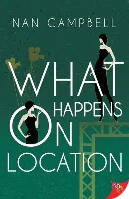 Nan Campbell - What Happens on Location, Häftad. Tillgänglighet: Lägg i varukorg