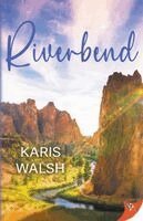 Karis Walsh - Riverbend, Häftad