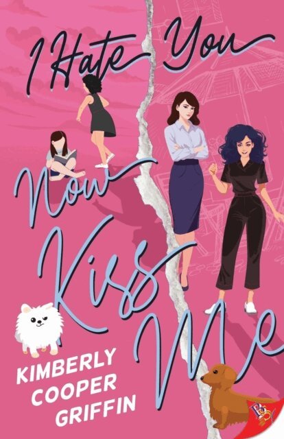 Kimberly Cooper Griffin - I Hate You, Now Kiss Me, E-bok
