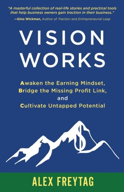 Alex Freytag - Vision Works, E-bok
