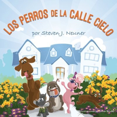 Steven J Neuner - Perros de la Calle Cielo, Häftad. Tillgänglighet: Lägg i varukorg
