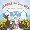Perros de la Calle Cielo