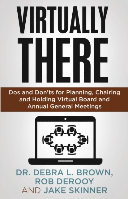 Jake Skinner, Rob DeRooy, Dr. Debra Brown - Virtually There, E-bok
