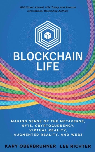 Lee Richter, Kary Oberbrunner - Blockchain Life, E-bok