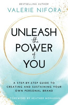 Valerie Nifora - Unleash the Power of You, Häftad