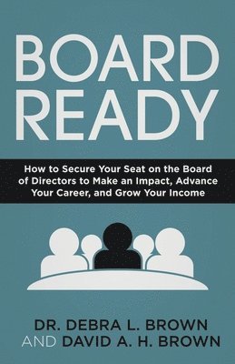 Debra L Brown, David a H Brown - Board Ready, Häftad