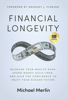 Michael Merlin - Financial Longevity, Inbunden. Tillgänglighet: Lägg i varukorg
