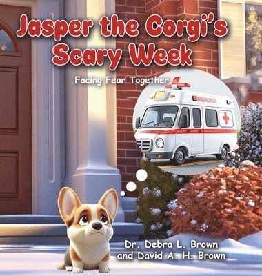 Debra L Brown, David a H Brown - Jasper the Corgi's Scary Week, Inbunden